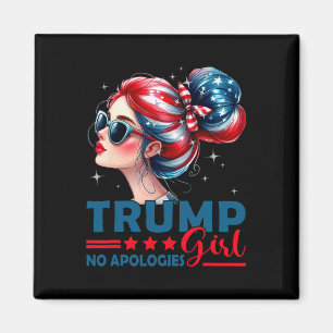Trump Girl No Apologies Messy Bun Sungles Trump Us Magnet