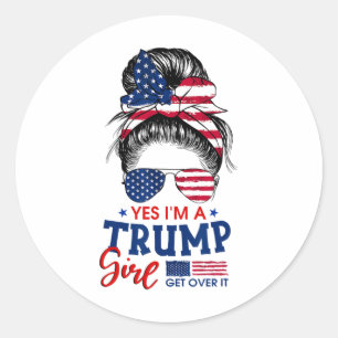 Trump Girl No Apologies Patriotic American Messy B Classic Round Sticker