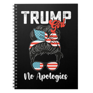 Trump Girl No Apologies Presidential Election Notebook