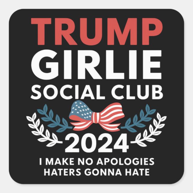 Trump Girlie Coquette Social Club Bow Election  Square Sticker (Front)