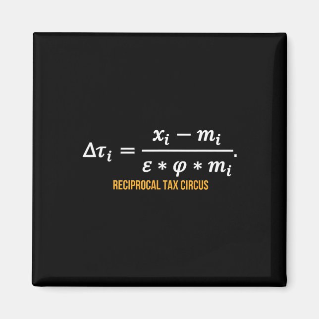 Trump Global Reciprocal Formula Tariffs Shirt - Ta Magnet (Front)