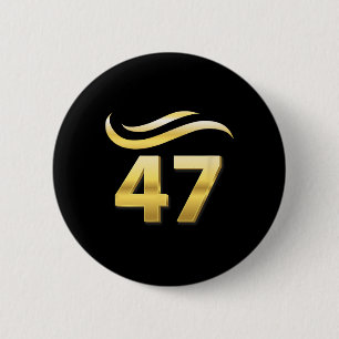 Trump Golden Age 47 With Golden Trump Hair Mega Se 6 Cm Round Badge