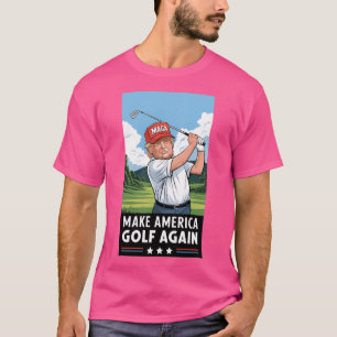 Trump Golfing With Maga Hat Make America Golf Agai T-Shirt