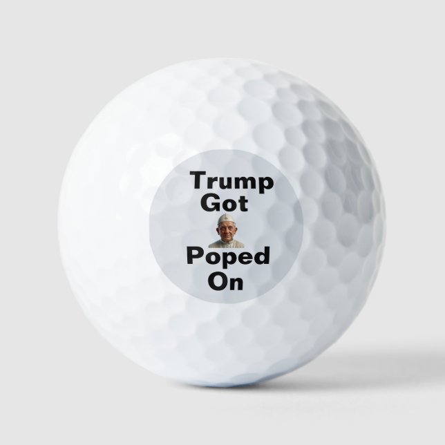 Trump Got Poped On Golf Balls (Front)