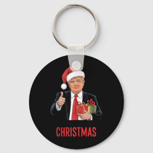 Trump Got What I Wanted For Christmas Funny Xmas  Key Ring