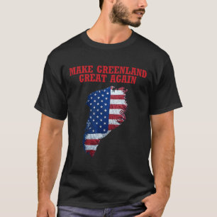 Trump Greenland Usa Flag Make Greenland Great Agai T-Shirt