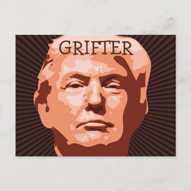 Trump Grifter Postcard (Front)