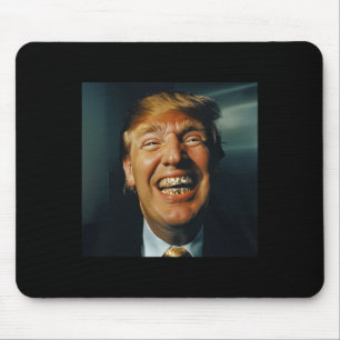 Trump Grillz Mouse Pad