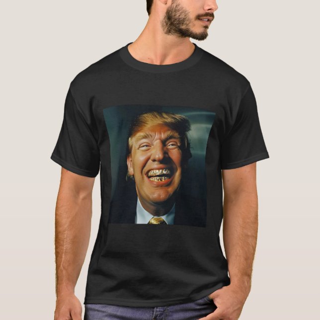 Trump Grillz  T-Shirt (Front)