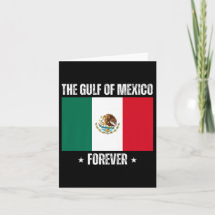 Trump Gulf Of Mexico Forever Liberal Anti Trump Gu Card