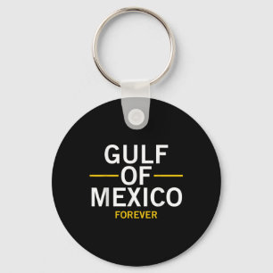 Trump Gulf Of Mexico Forever President Trump Gulf  Key Ring