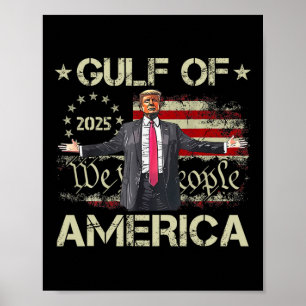 Trump Gulf Of Usa America Est 2025 American Flag P Poster