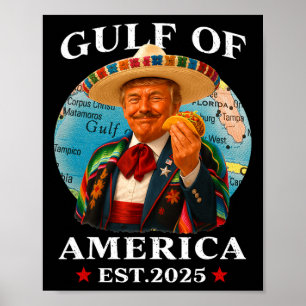 Trump Gulf Of Usa America Est 2025 Mexico Trump Us Poster