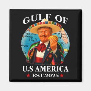 Trump Gulf Of Usa America Since 2025 Mexico Trump  Magnet