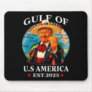 Trump Gulf Of Usa America Since 2025 Mexico Trump  Mouse Pad