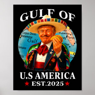 Trump Gulf Of Usa America Since 2025 Mexico Trump  Poster