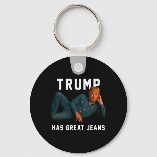 Trump Has Great Jeans Funny Meme _1  Key Ring (Front)