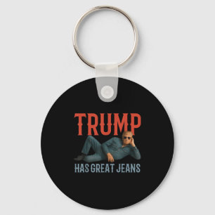 Trump Has Great Jeans Funny Political Meme  Key Ring