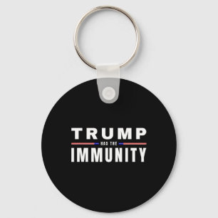 Trump Has The Immunity Usa Election Year Maga Tee Key Ring