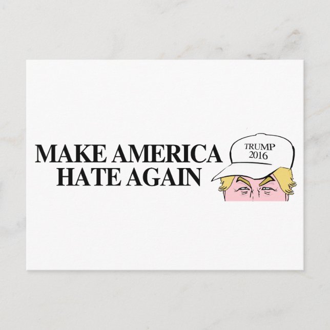 Trump Hat - Make America Hate Again -.png Postcard (Front)