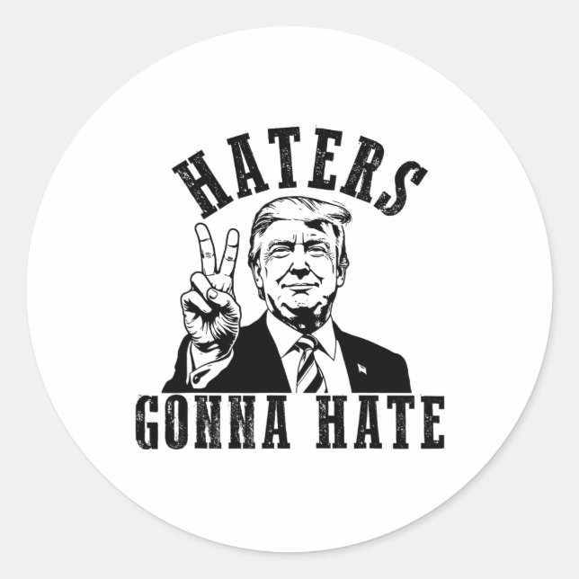 Trump Haters Gonna Hate  Classic Round Sticker (Front)