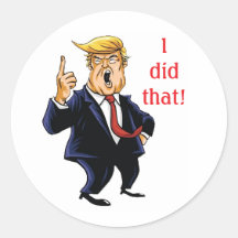Trump I did that sticker