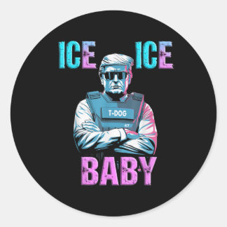 Trump Ice Ice Baby Lb37  Classic Round Sticker
