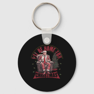 Trump I'll Be Home For Christmas Humourous Trump C Key Ring