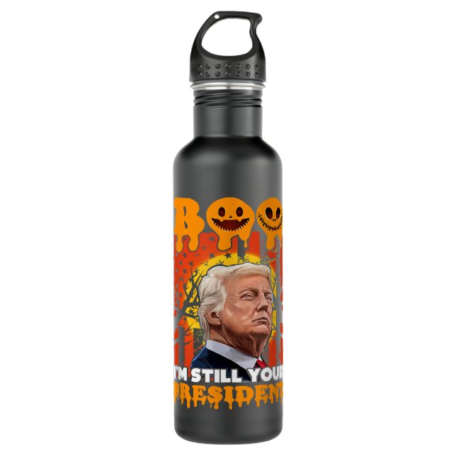 Trump Im Still Your President Funny Trumpkin USA 3 710 Ml Water Bottle (Front)