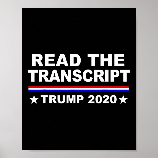 Trump Impeachment Hoax Shirt Read The Transcript  Poster (Front)