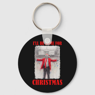 Trump In Santa Hat I'll Be Home For Christmas Funn Key Ring