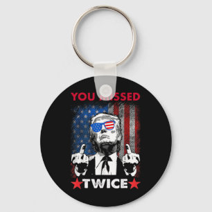 Trump Ination Attempt Trump 2024 You Missed Twice  Key Ring