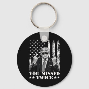 Trump Ination Attempt Trump 2024 You Missed Twice  Key Ring