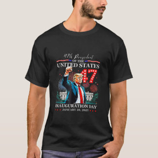 Trump Inauguration 2025 Fist Pump Trump 47 Firewor T-Shirt
