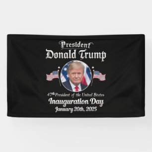 Trump Inauguration Day 2025 47th USA President Banner