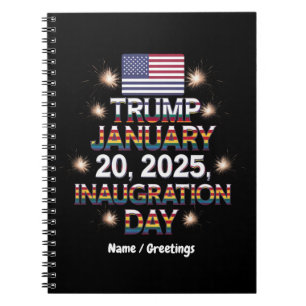 Trump Inauguration Day January 20, 2025 Notebook