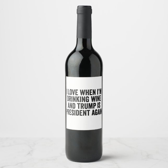 Trump inauguration Day Wine Lovers    Label (Front)