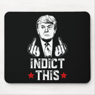 Trump Indict This Political Arrest For Republican  Mouse Pad