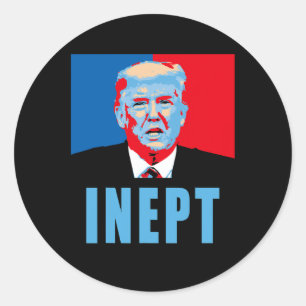 Trump Inept Classic Round Sticker