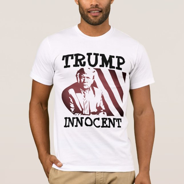 TRUMP INNOCENT PRO-TRUMP T-SHIRTS TEES (Front)