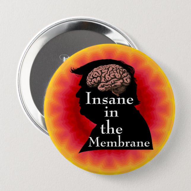 Trump/Insane Button (Front & Back)