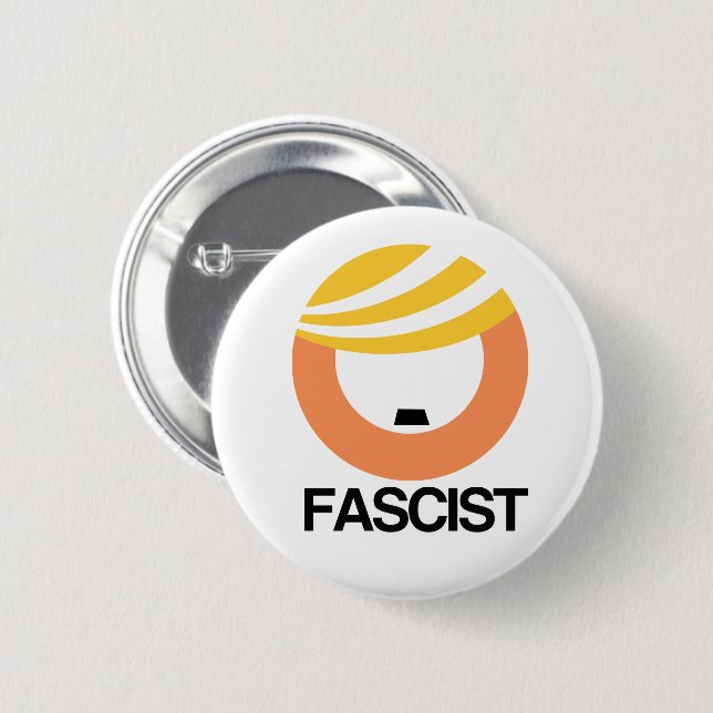 Trump is a Fascist 6 Cm Round Badge (Front & Back)