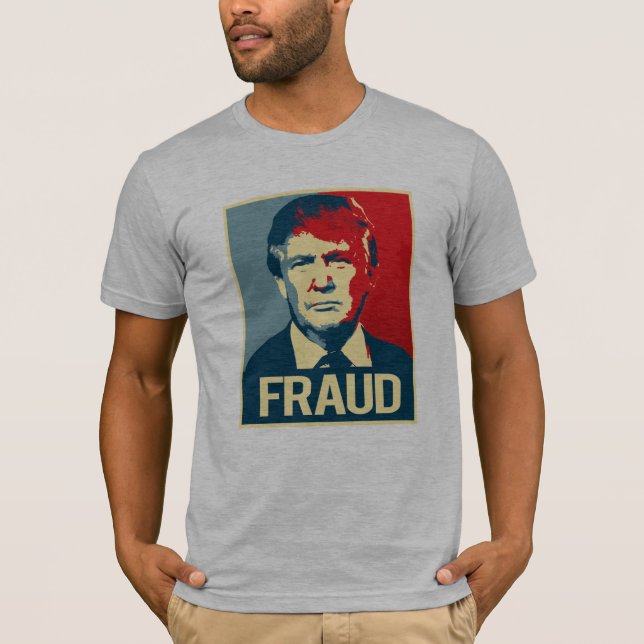 Trump is a Fraud -.png T-Shirt (Front)