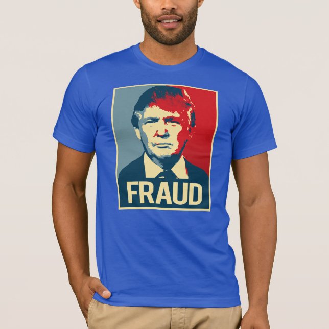 TRUMP IS A FRAUD T-Shirt (Front)