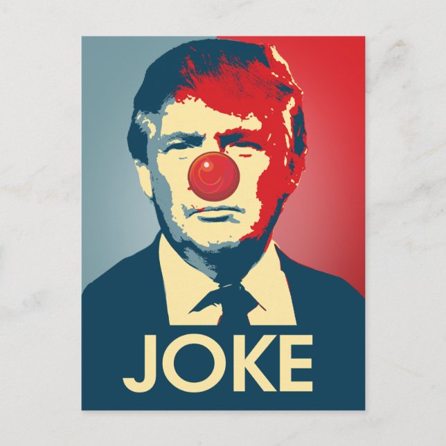 Trump is a Joke - Anti-Trump Propaganda Holiday Postcard (Front)