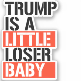 Trump is a loser