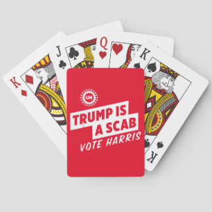 Trump is a Scab Vote Harris 2024 President Playing Cards