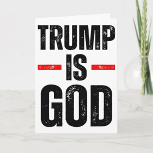 Trump Is God Funny Trump Is God 1  Card
