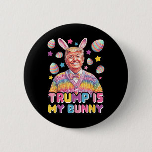 Trump Is My Bunny – Funny Trump Bunny Ears 6 Cm Round Badge
