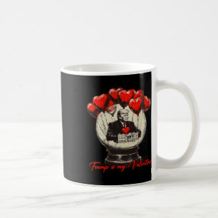Trump Is My Valentine Retro Valentine Snow Globe W Coffee Mug